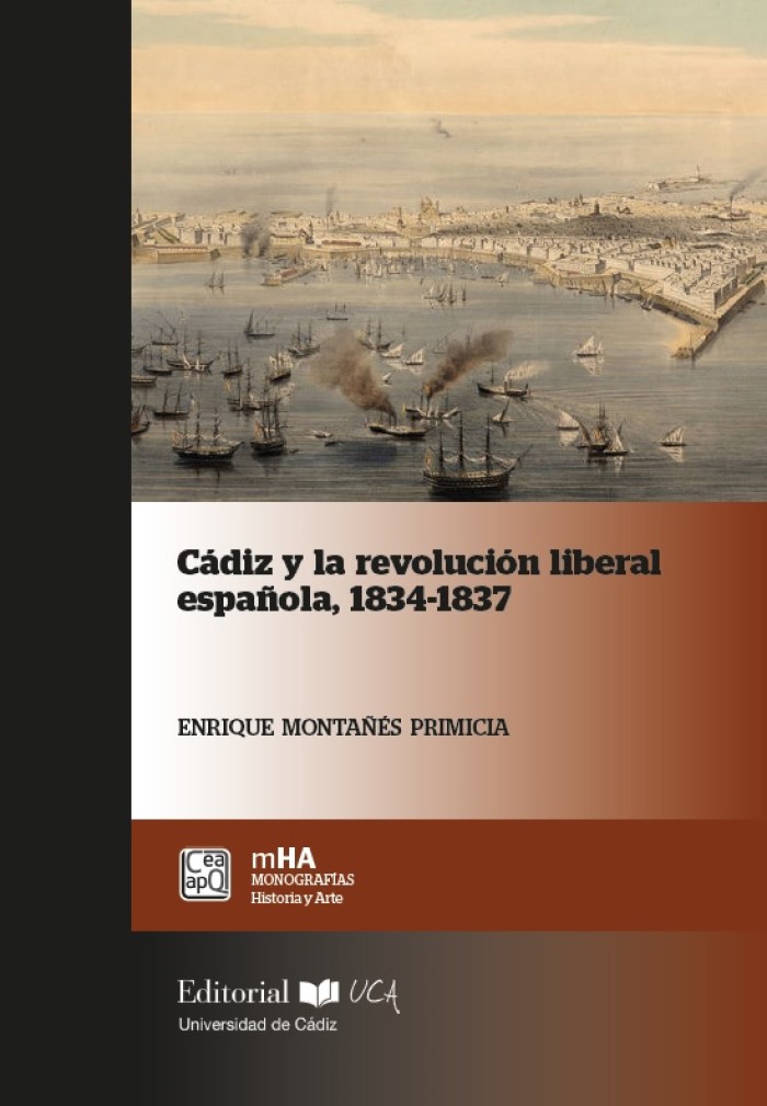 Cádiz y la revolución liberal española, 1834-1837 -0