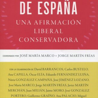La hora de España. Una afirmación liberal conservadora