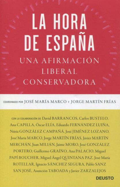 La hora de España. Una afirmación liberal conservadora
