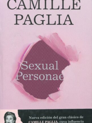 Sexual Personae. Arte y decadencia desde Nefertiti a Emily Dickinson