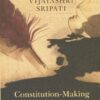 Constitution-Making under UN Auspices. Fostering Dependency in Sovereign Lands.