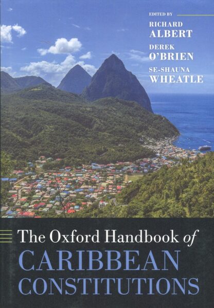Oxford Handbook of Caribbean Constitutions.
