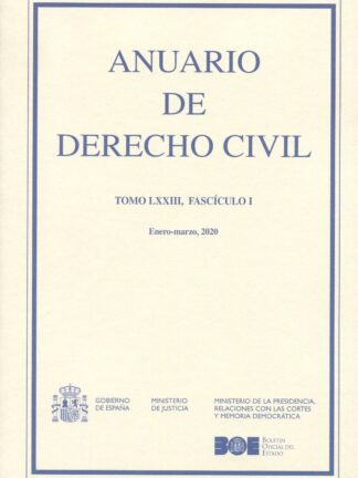 Anuario de Derecho Civil Tomo LXXIII/ I, Enero -Marzo MMXX