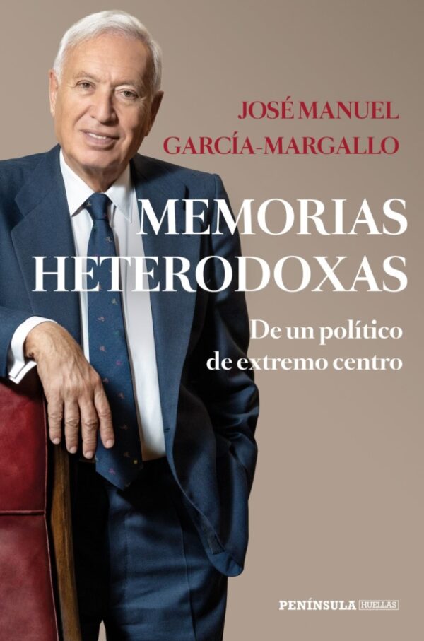 Memorias heterodoxas. De un político de extremo centro -0