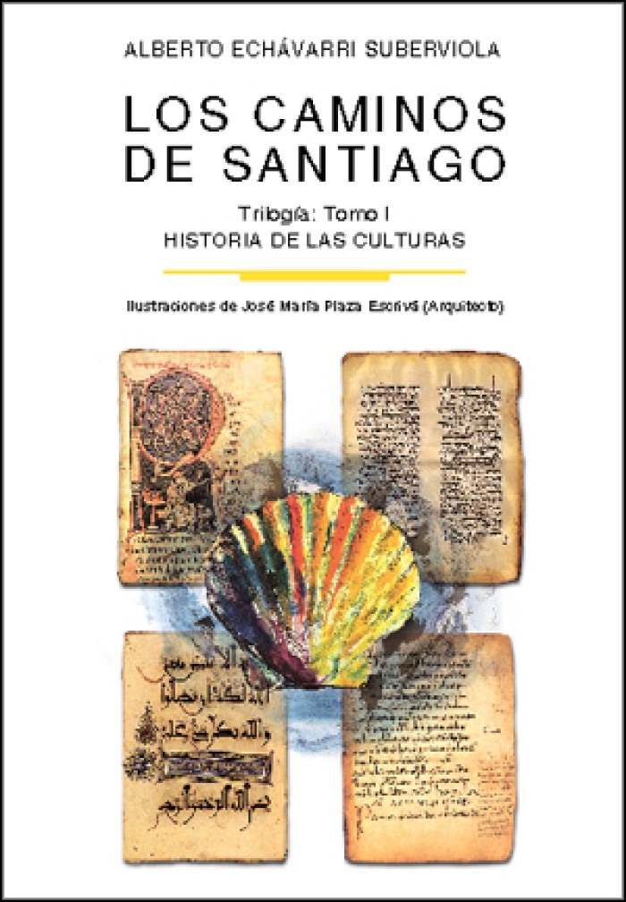 Los caminos de Santiago. Tomo I Historia de las culturas-0