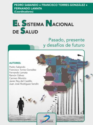 Sistema Nacional de Salud: Pasado, presente y desafíos de futuro