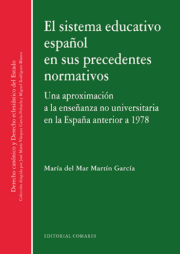 Sistema educativo español en sus precedentes normativos. Una aproximación a la enseñanza no universitaria en la España anterior a 1978-0
