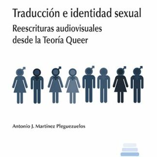 PDF Traducción e identidad Sexual. Reescrituras Audiovisuales desde la Teoría Queer