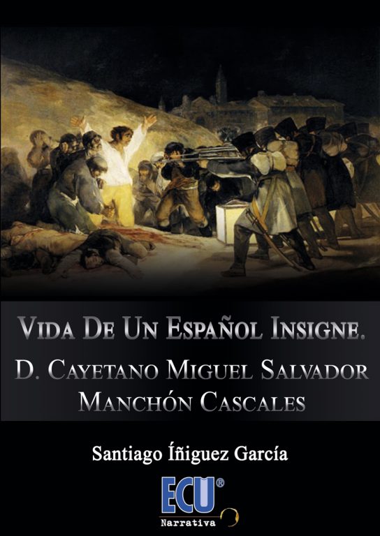 Vida de un español insigne. D. Cayetano Miguel Salvador Manchón Cascales-0