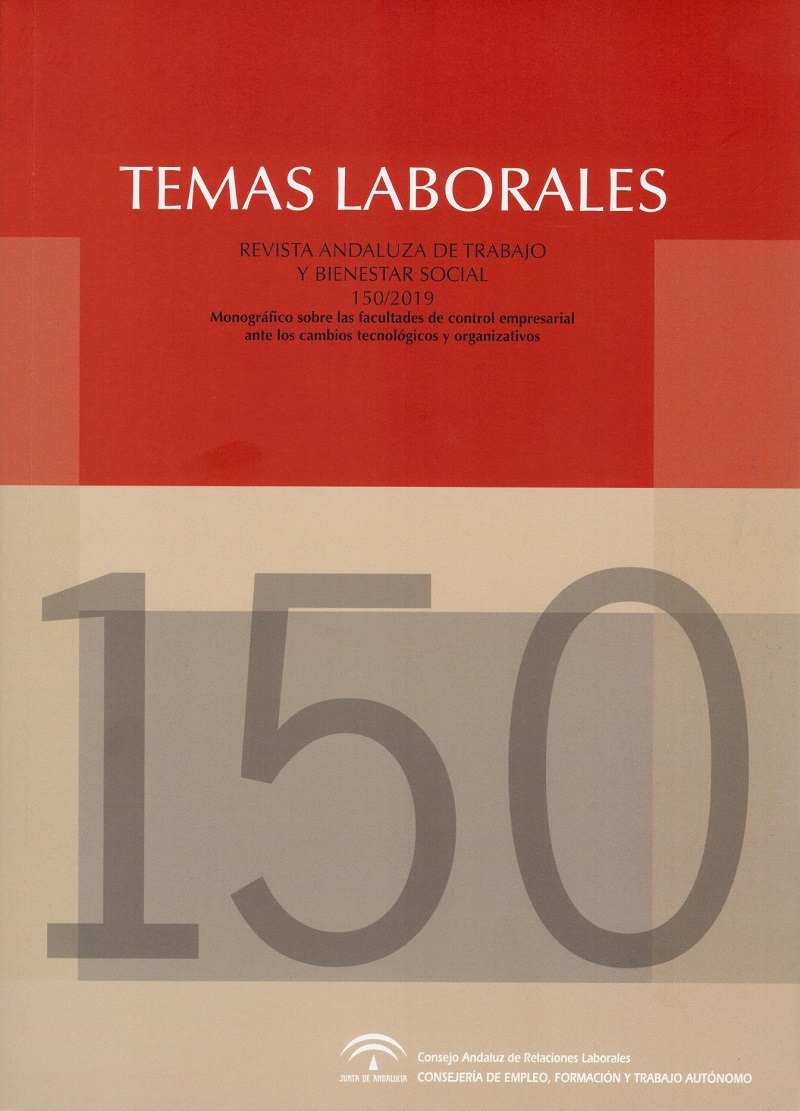 Temas Laborales. Revista Andaluza de Trabajo y Bienestar Social. Nº 150/2019-0