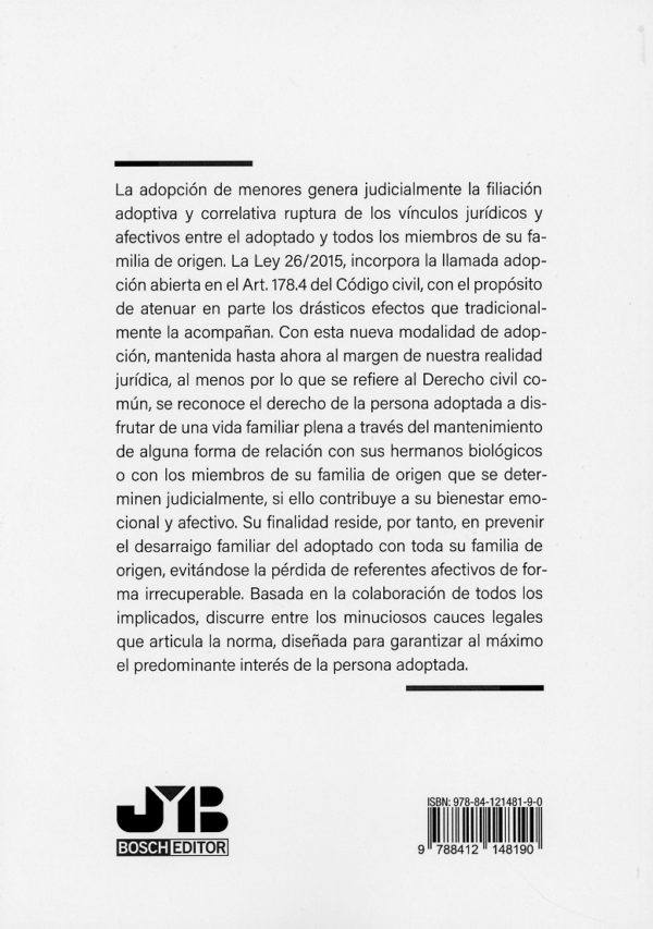 La adopción abierta. A propósito del artículo 178.4 del Código Civil-45176