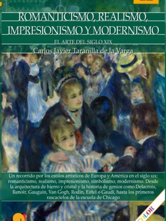Breve historia del romanticismo, realismo, impresionismo y modernismo