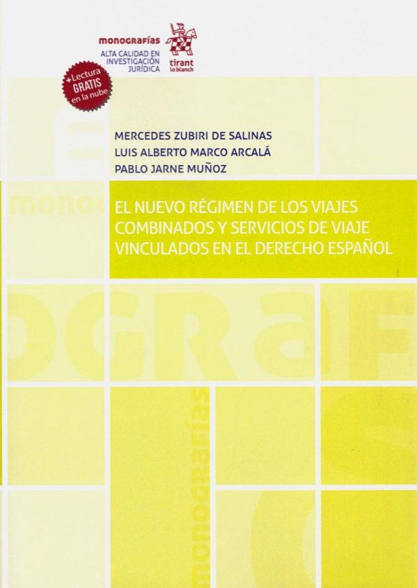 Nuevo régimen de los viajes combinados y servicios de viaje vinculados en el derecho español-0