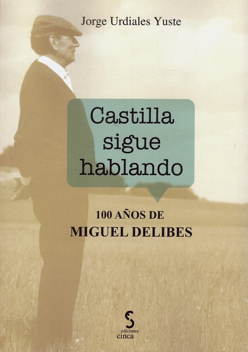 Castilla sigue hablando. 100 años de Miguel Delibes-0
