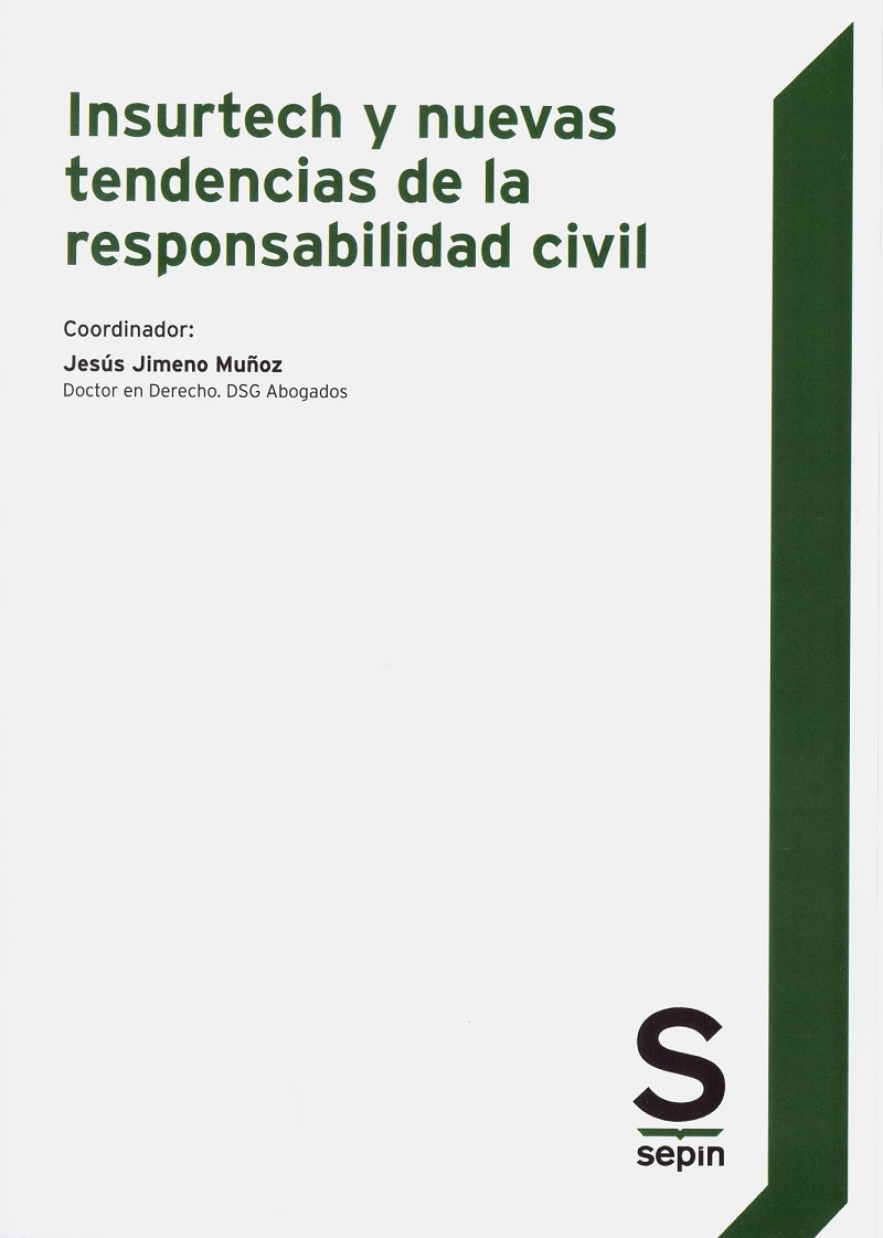 Insurtech y nuevas tendencias de la responsabilidad civil -0