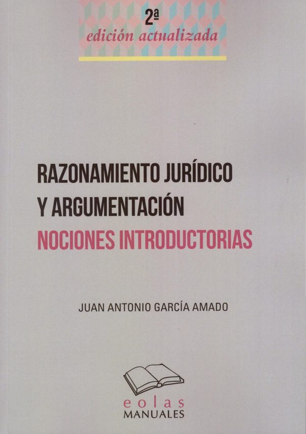 Razonamiento jurídico y argumentación 2020. Nociones introductorias-0