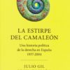 Estirpe del camaleón. Una historia política de la derecha en España 1937-2004-0