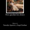 Nos quedan los dones -0