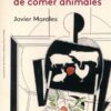 El día que dejé de comer animales