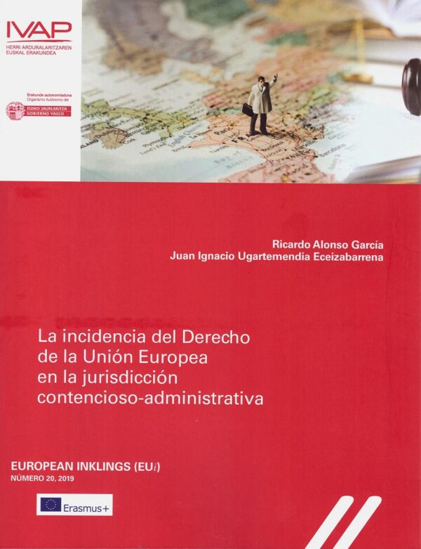 Incidencia del Derecho de la Unión Europea en la Jurisdicción Contencioso Administrativa-0
