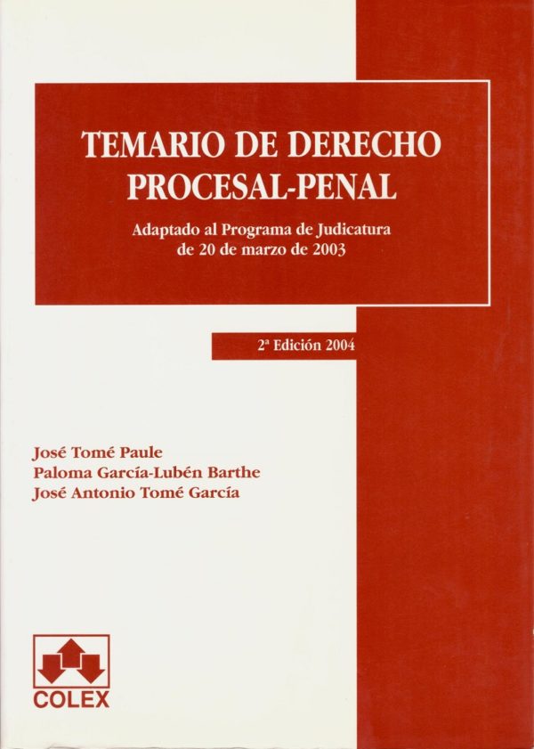 Temario de Derecho Procesal Penal. Adaptado al programa de Judicatura de 20 de marzo de 2003-0