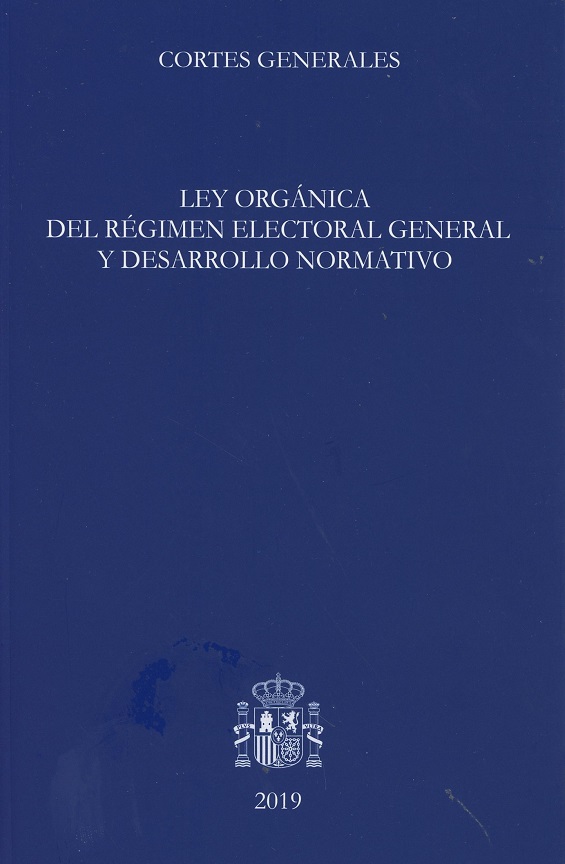 Ley Orgánica del Régimen Electoral General y desarrollo normativo -0
