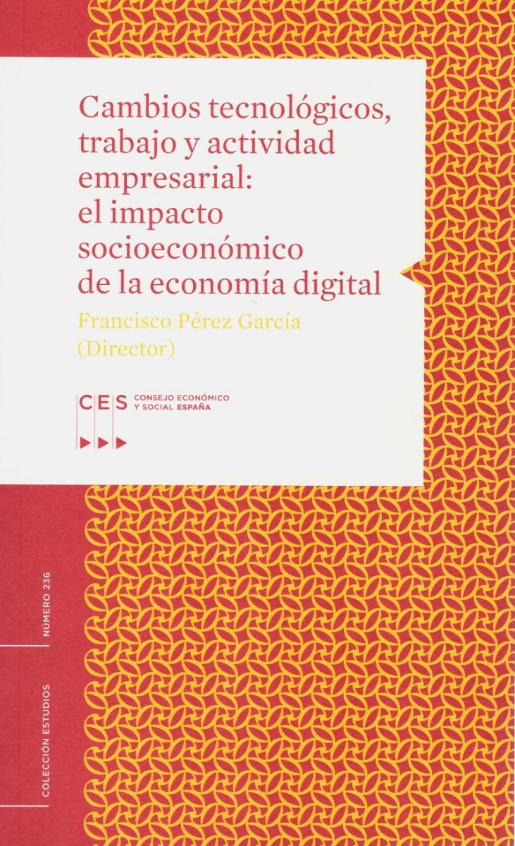 Cambios tecnológicos, trabajo y actividad empresarial: impactos socioeconómicos de la economía digital-0