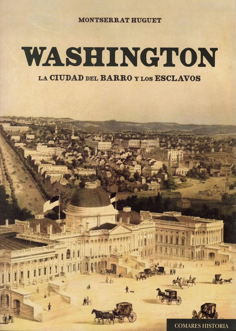Washington. La ciudad del barro y los esclavos -0