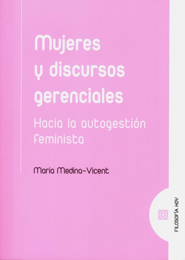 Mujeres y discursos gerenciales. Hacia la autogestión feminista-0