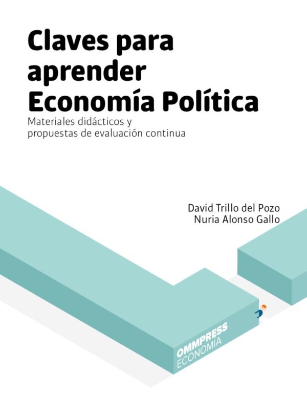 Claves parra aprender economía política. Materiales didácticos y propuestas de evaluAción continua-0