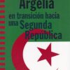 Argelia en transición hacia una segunda República -0