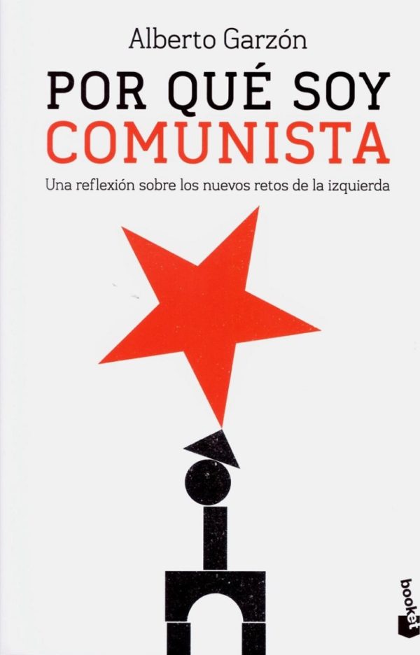 Por qué soy comunista. Una reflexión sobre los nuevos retos de la izquierda-0