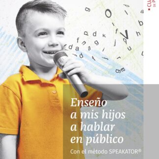 Enseño a mis hijos a hablar en público. Con el método SPEAKATOR