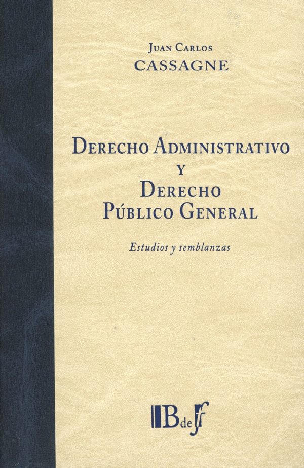 Derecho administrativo y derecho público general. Estudios y semblanzas-0