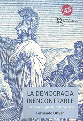 Democracia inencontrable: una arqueología de la democracia -0