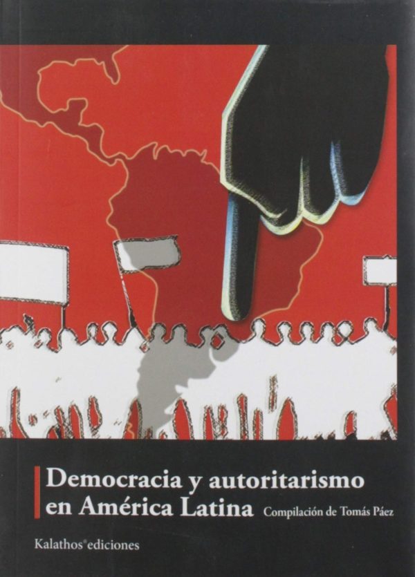 Democracia y autoritarismo en América Latina -0