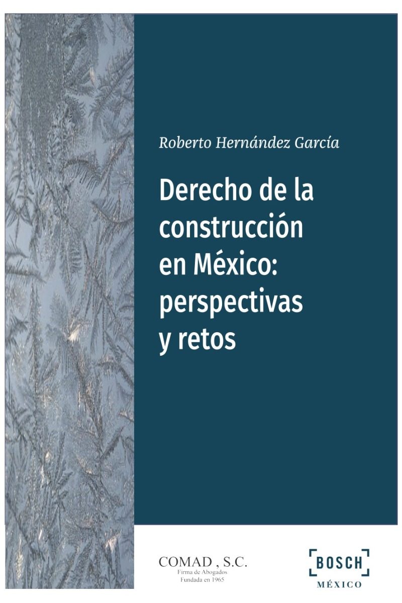 Derecho de la construcción en México: perspectivas y retos -0