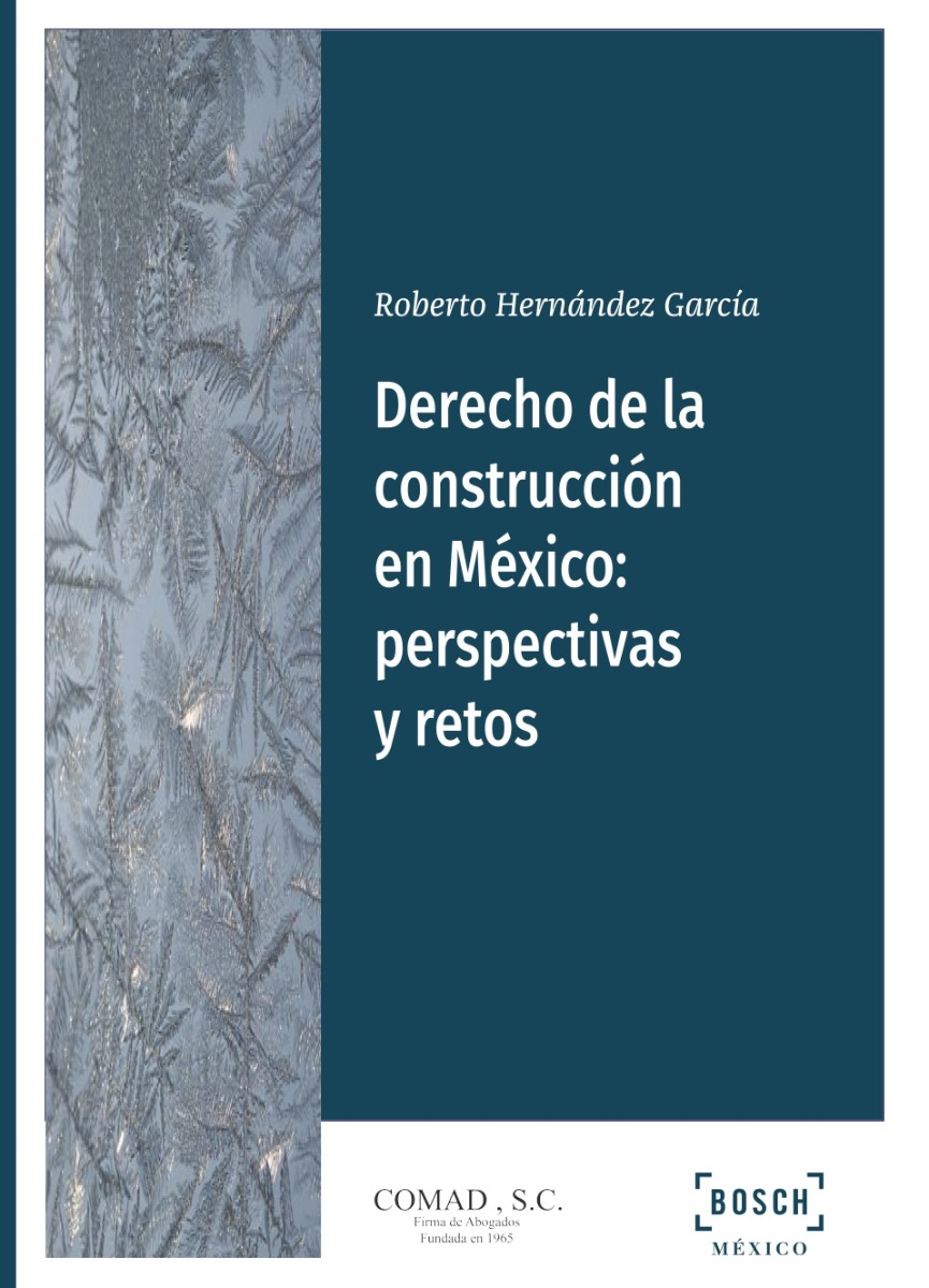 Derecho de la construcción en México: perspectivas y retos -0