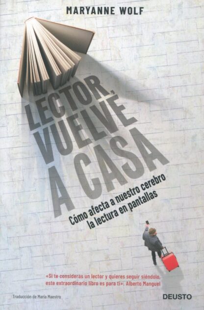 Lector, vuelve a casa. Cómo afecta a nuestro cerebro la lectura en pantallas