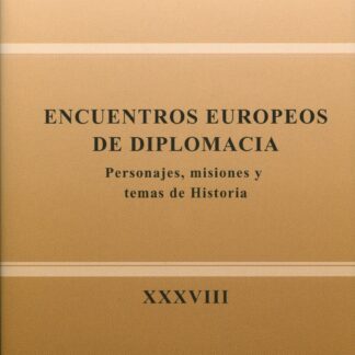 Encuentros Europeos de Diplomacia. Personajes, misiones y temas de Historia