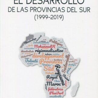 Desarrollo de las provincias del Sur 1999-2019