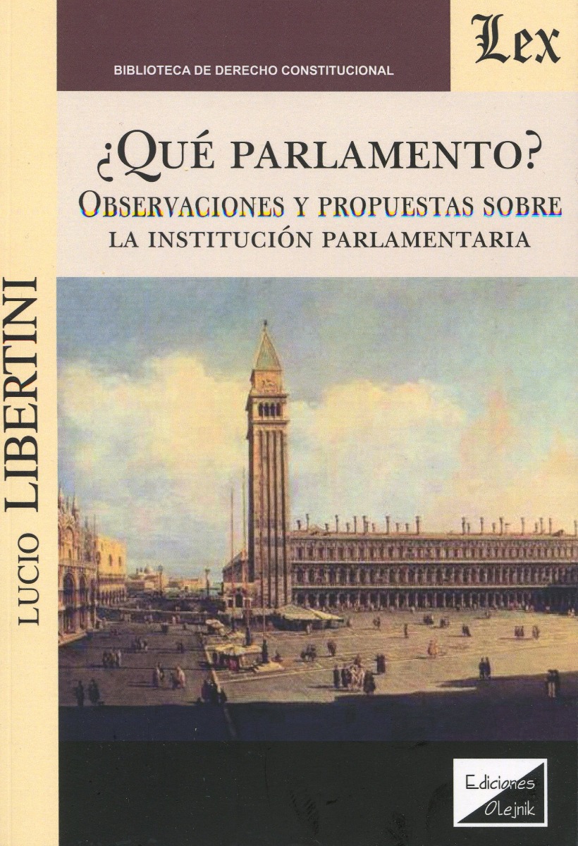 ¿Qué parlamento? Observaciones y propuestas sobre la institución parlamentaria -0