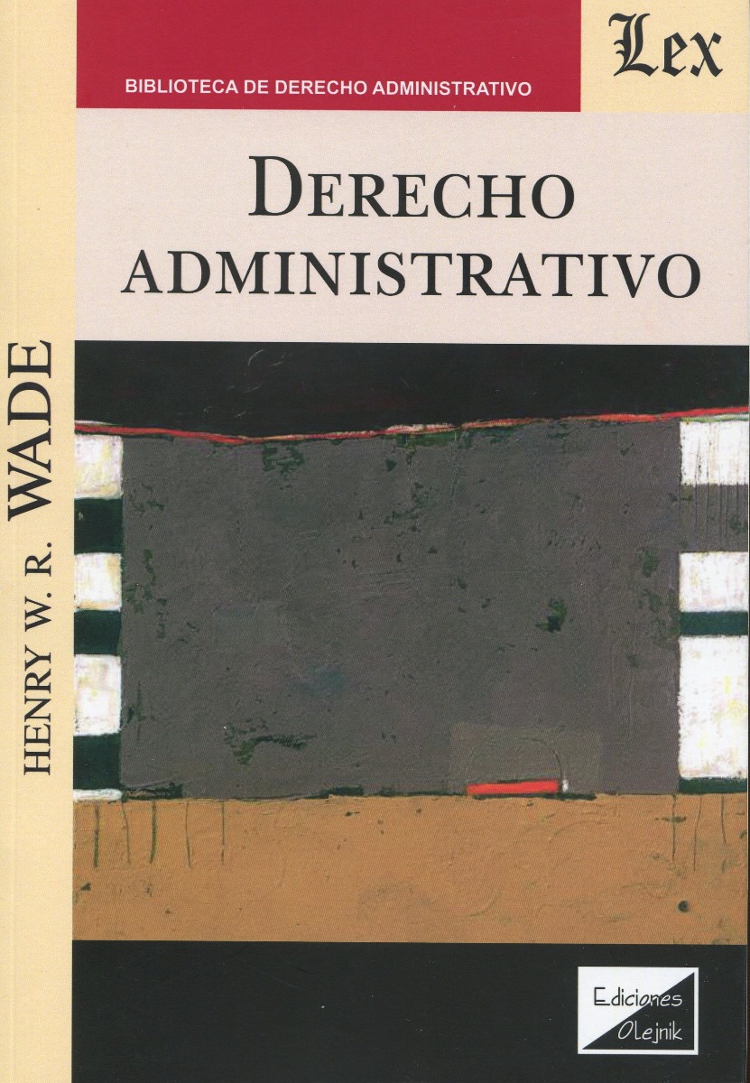 Derecho administrativo. Wade -0
