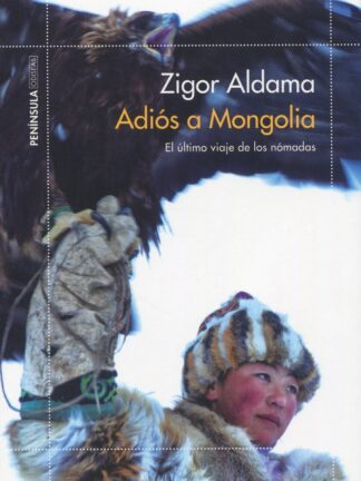 Adiós a Mongolia. El último viaje de los nómadas
