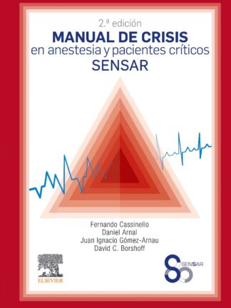 Manual de crisis en anestesia y pacientes críticos