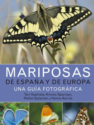 Mariposas de España y de Europa. Una Guía Fotográfica