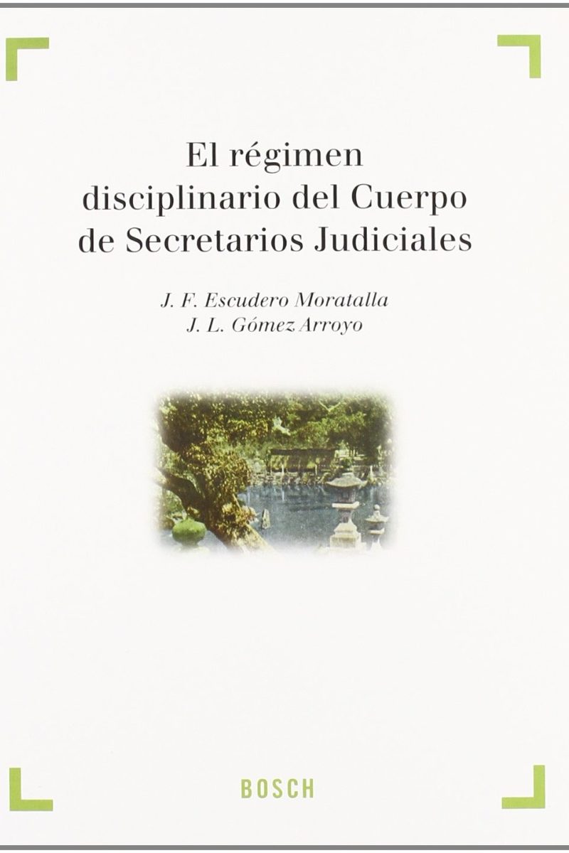 Régimen Disciplinario del Cuerpo de Secretarios Judiciales -0