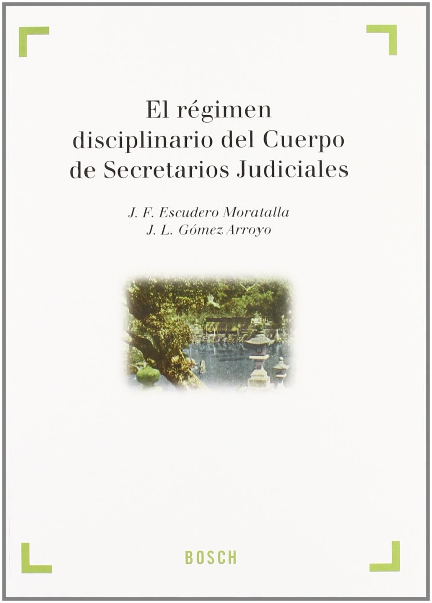 Régimen Disciplinario del Cuerpo de Secretarios Judiciales -0
