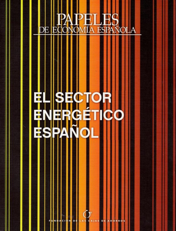 Papeles de Economía Española, Nº 134/2012. El sector energético español -0