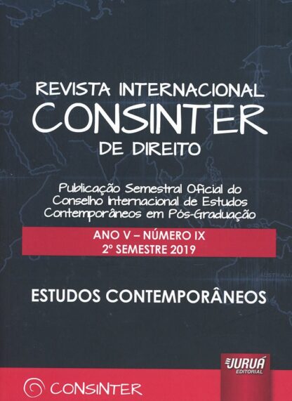 Revista internacional CONSINTER de direito. Ano V-Número IX 2º semestre 2019